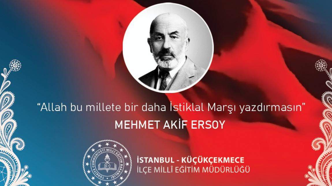 Mehmet Âkif ve İstiklal  Marşı Yılı